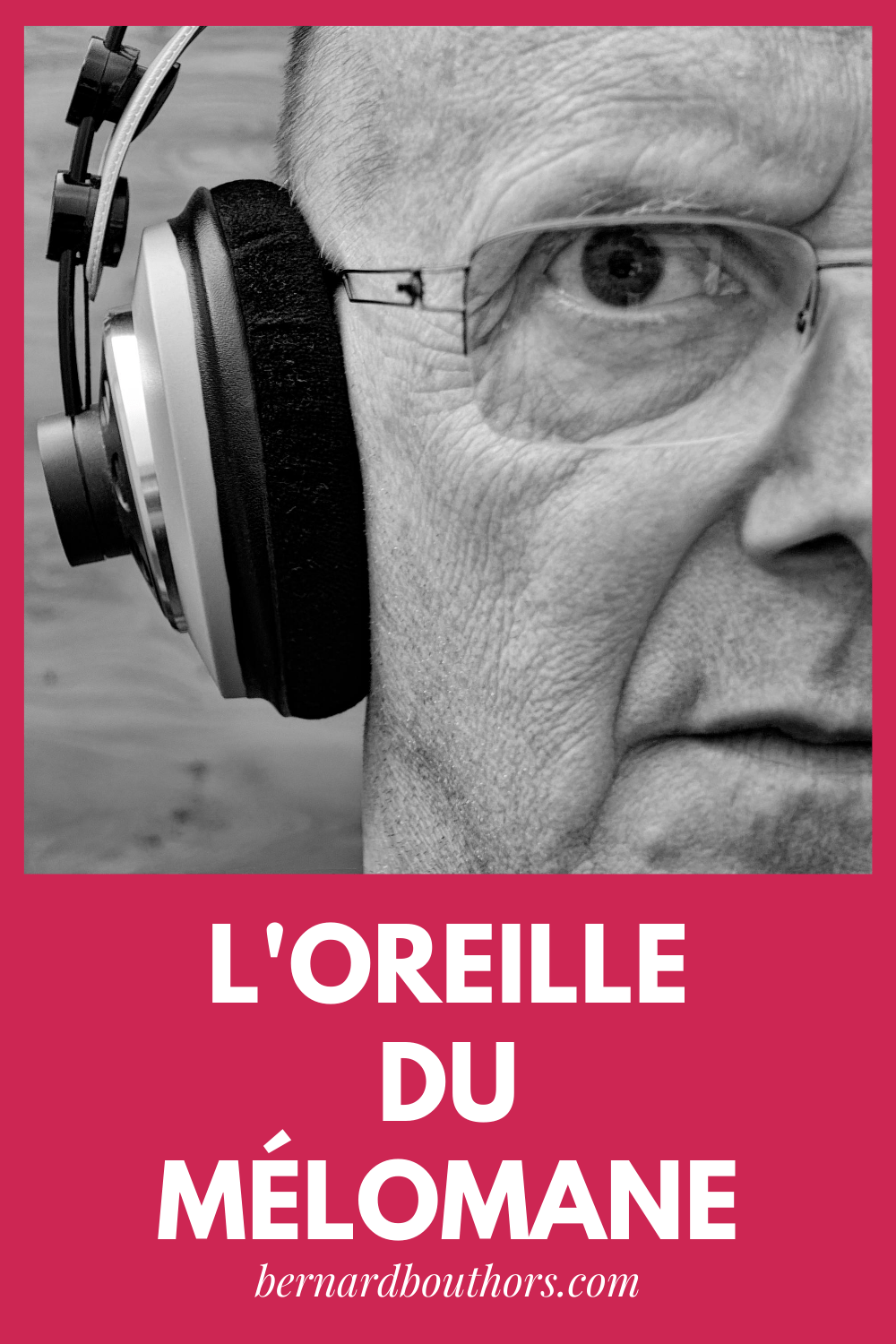L&rsquo;oreille du mélomane